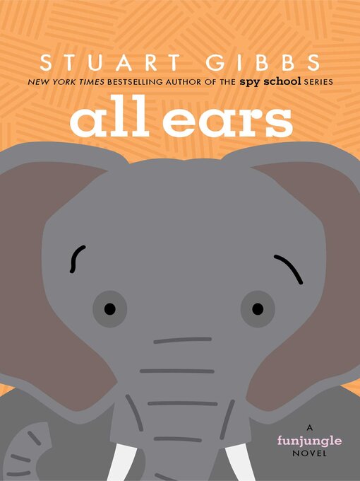 Title details for All Ears by Stuart Gibbs - Wait list